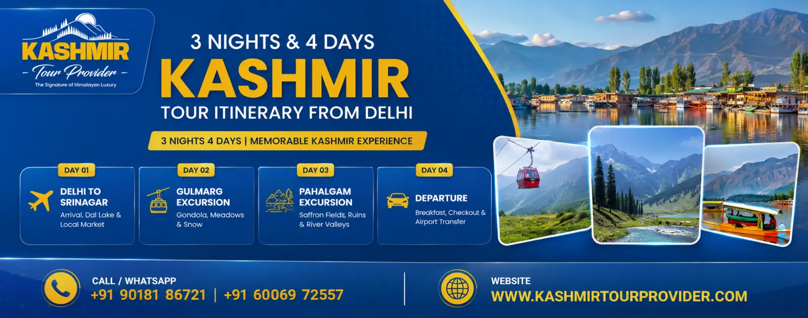 3 Nights 4 Days Kashmir Tour Package from Delhi Itinerary