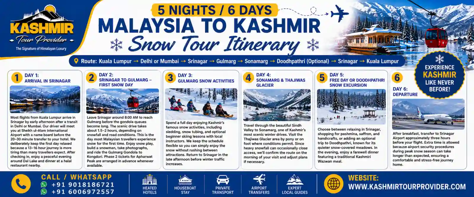 5 Nights 6 Days Malaysia to Kashmir Snow Tour Itinerary