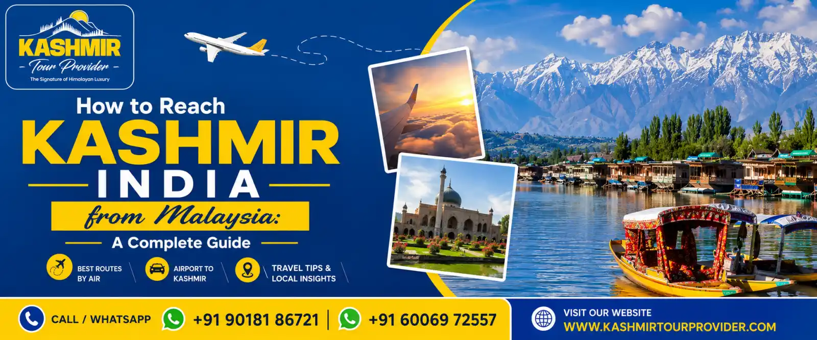 how to reach Kashmir india from Malaysia