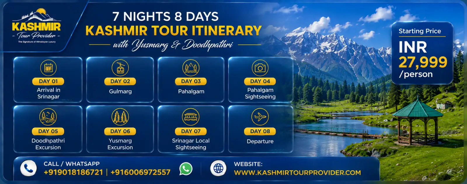 7 Nights 8 Days Kashmir Package Tour with Doodhpathri Yusmarg Itinerary